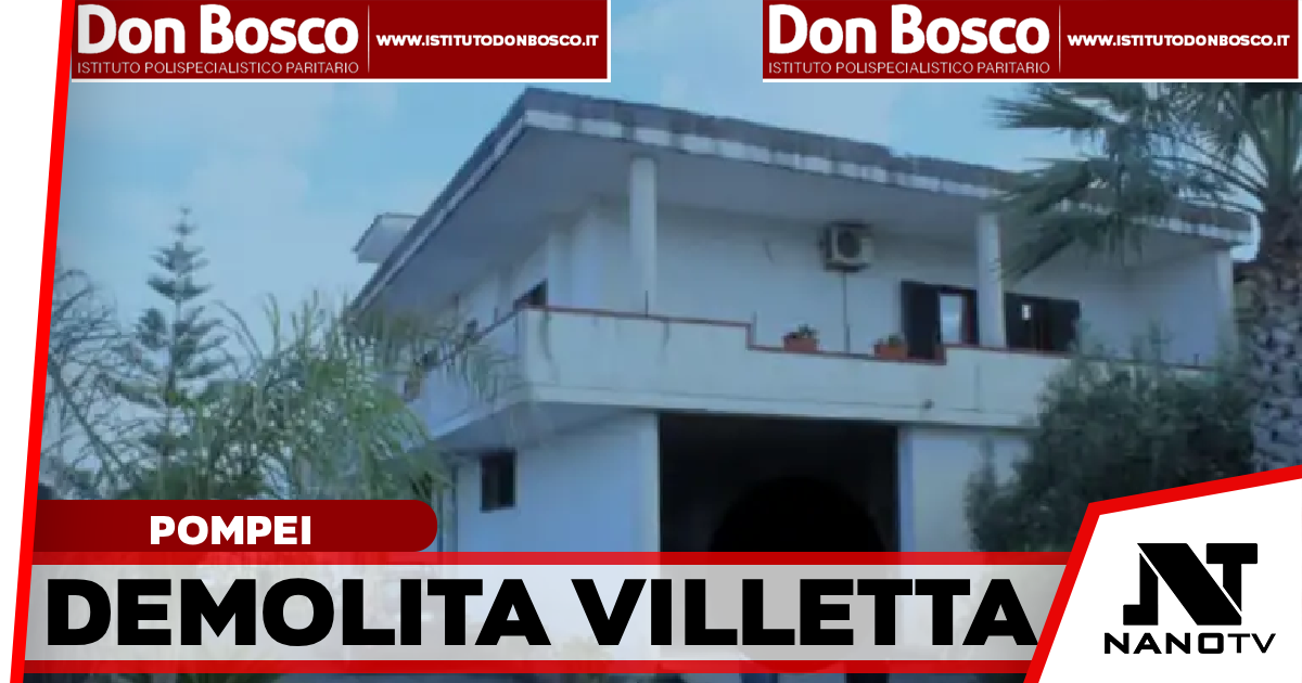 Demolita a Pompei una villetta abusiva su due piani