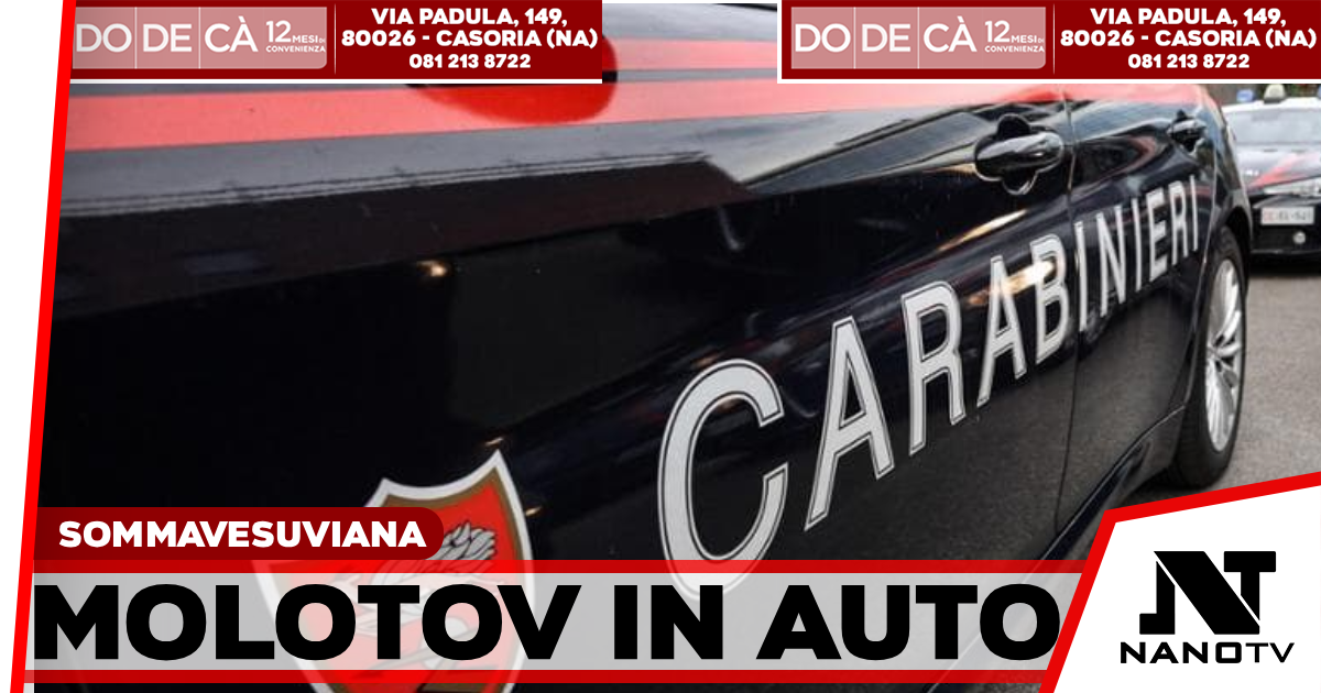 Somma Vesuviana, tre molotov in auto