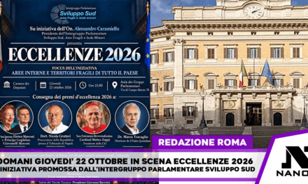Eccellenze 2026, giovedì 22 ottobre alla Camera dei Deputati cerimonia dell’intergruppo “Sviluppo Sud” con Nicola Gratteri, Cardinal Matteo Zuppi, Marco Travaglio e i principi Marconi