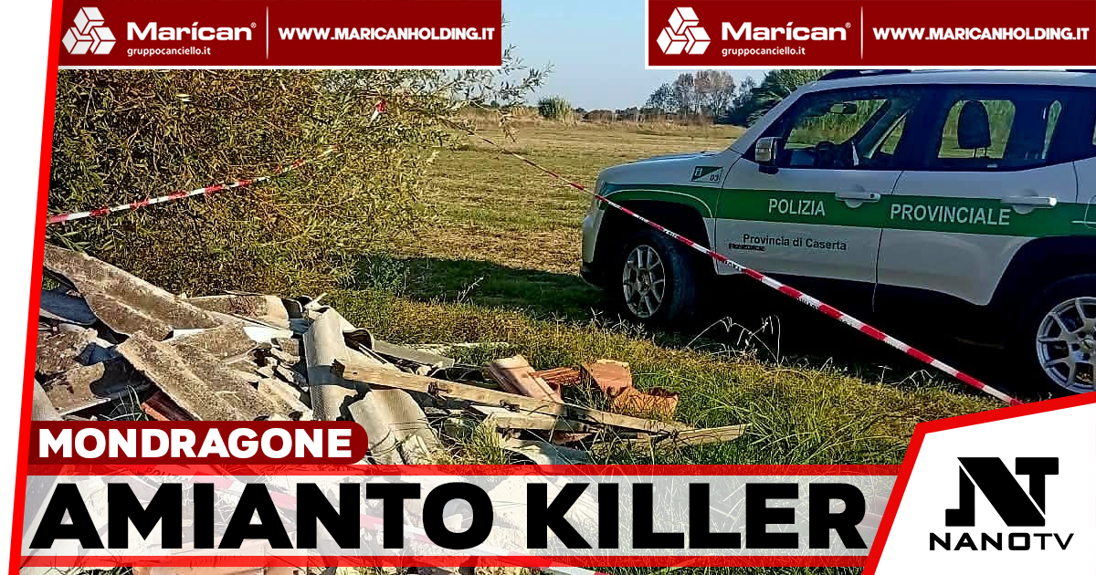 Mondragone, amianto abbandonato in un fondo agricolo: scatta il sequestro
