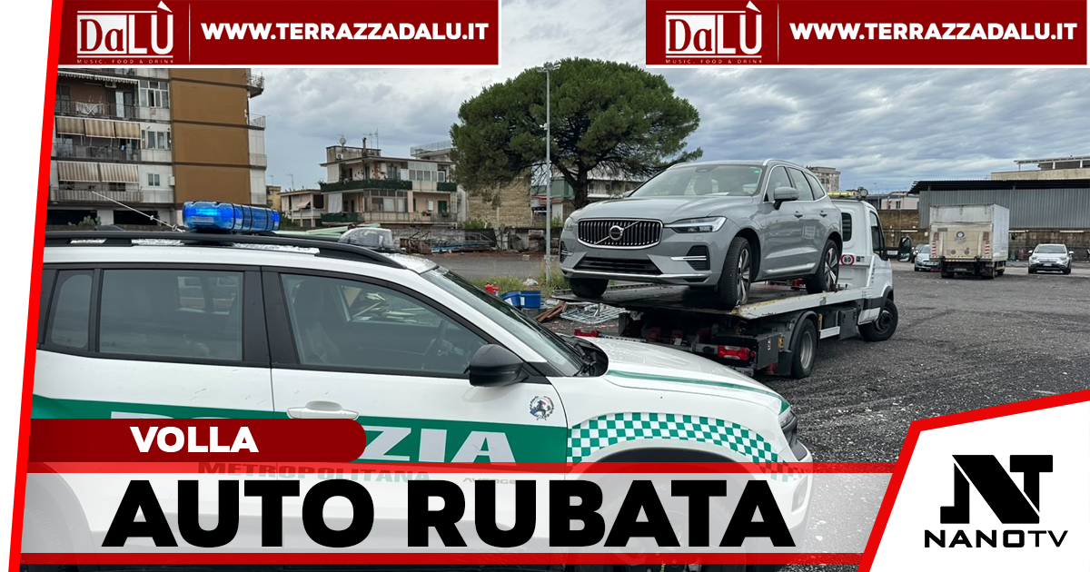 Volla, auto rubata in Svezia e contraffatta: sequestro della Polizia Metropolitana tra Volla e Ponticelli