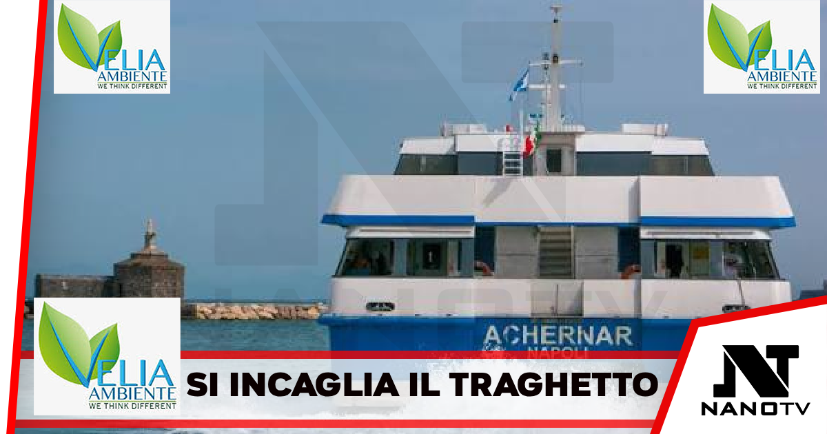 Traghetto si incaglia nel porto di Procida, disagi per 115 passeggeri