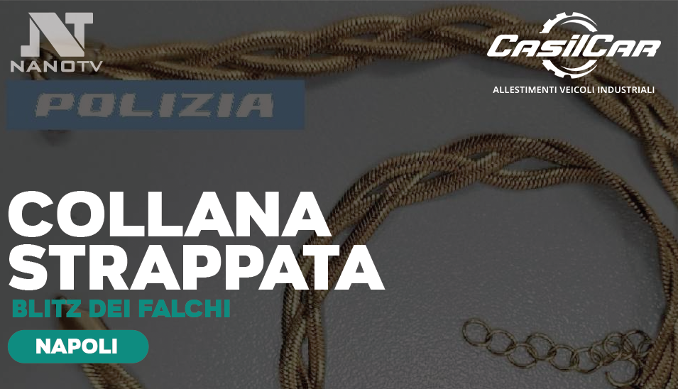 Napoli: strappa la collana a una donna in Corso Umberto I, arrestato un 15enne dai Falchi