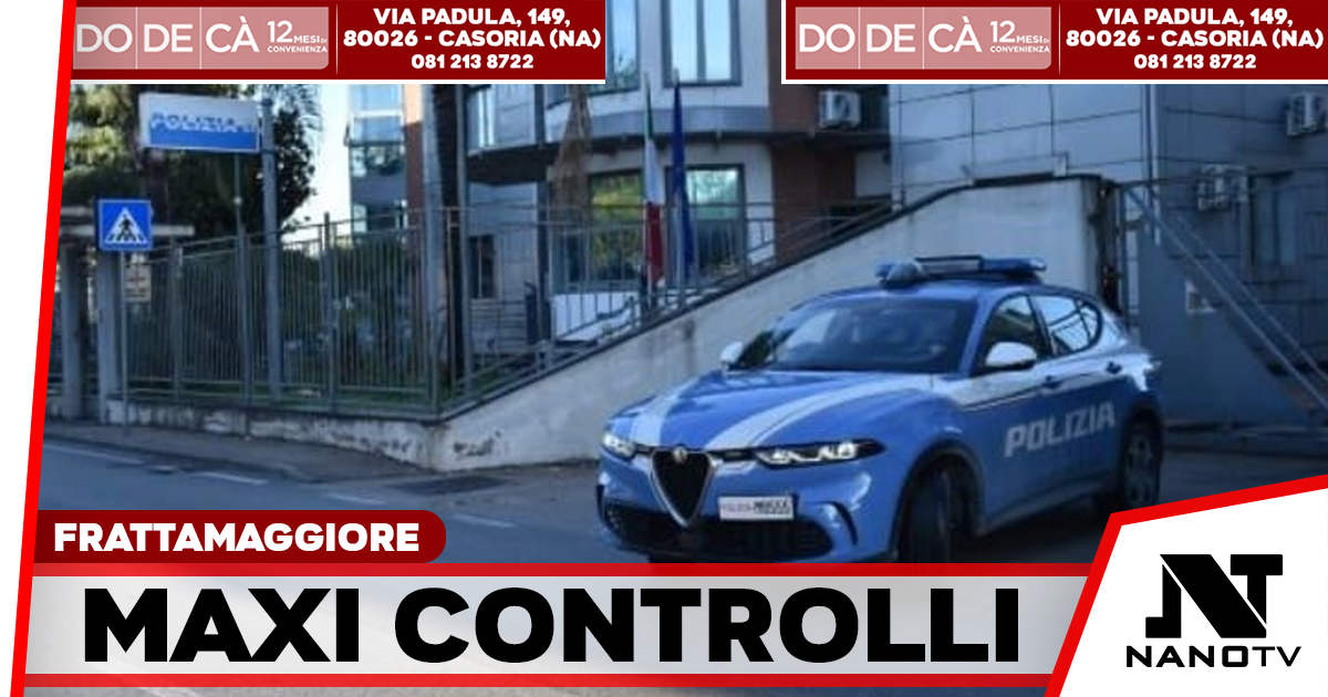 Frattamaggiore, controlli straordinari del territorio nel fine settimana: 277 persone identificate e denunciato un 19enne
