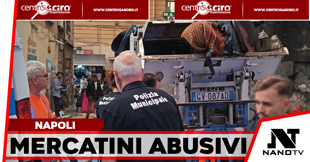 Napoli, operazione interforze contro i mercatini abusivi in via Nolana e Piazza Garibaldi: rimossa una tonnellata di rifiuti