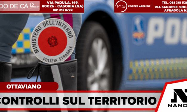 Ad Ottaviano controlli ad “Alto Impatto”: 158 persone identificate e un fermo per l’espulsione